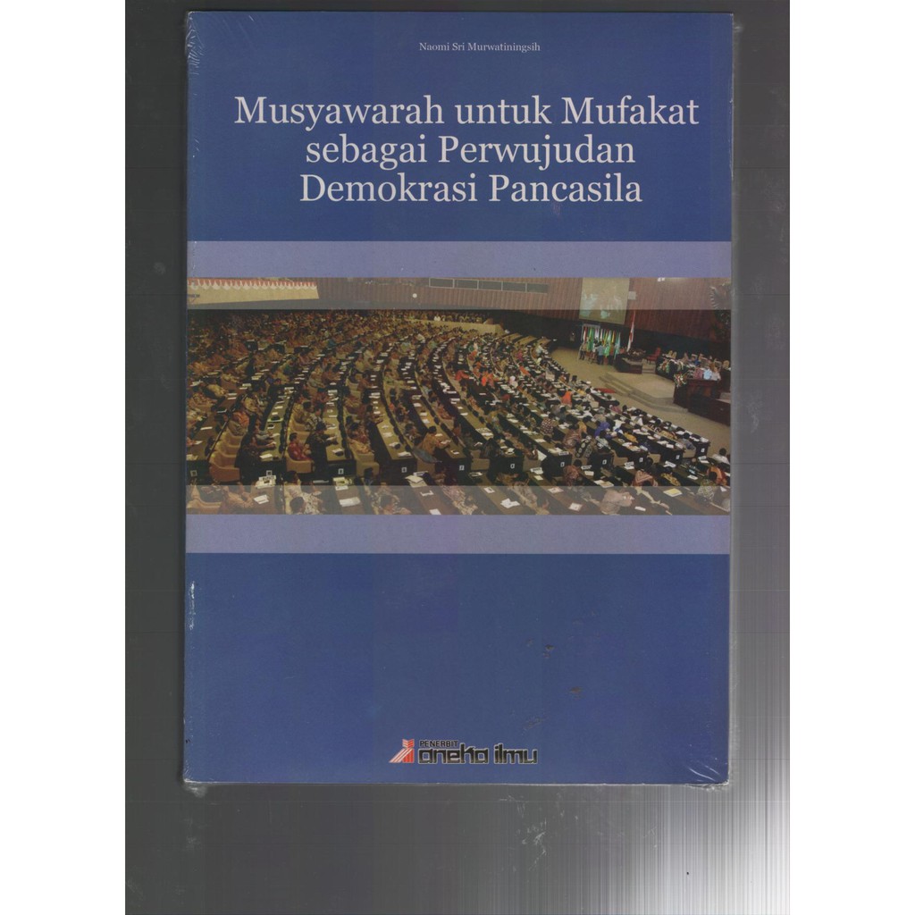 BUKU MUSYAWARAH UNTUK MUFAKAD SEBAGAI PERWUJUTAN DEMOKRASI
