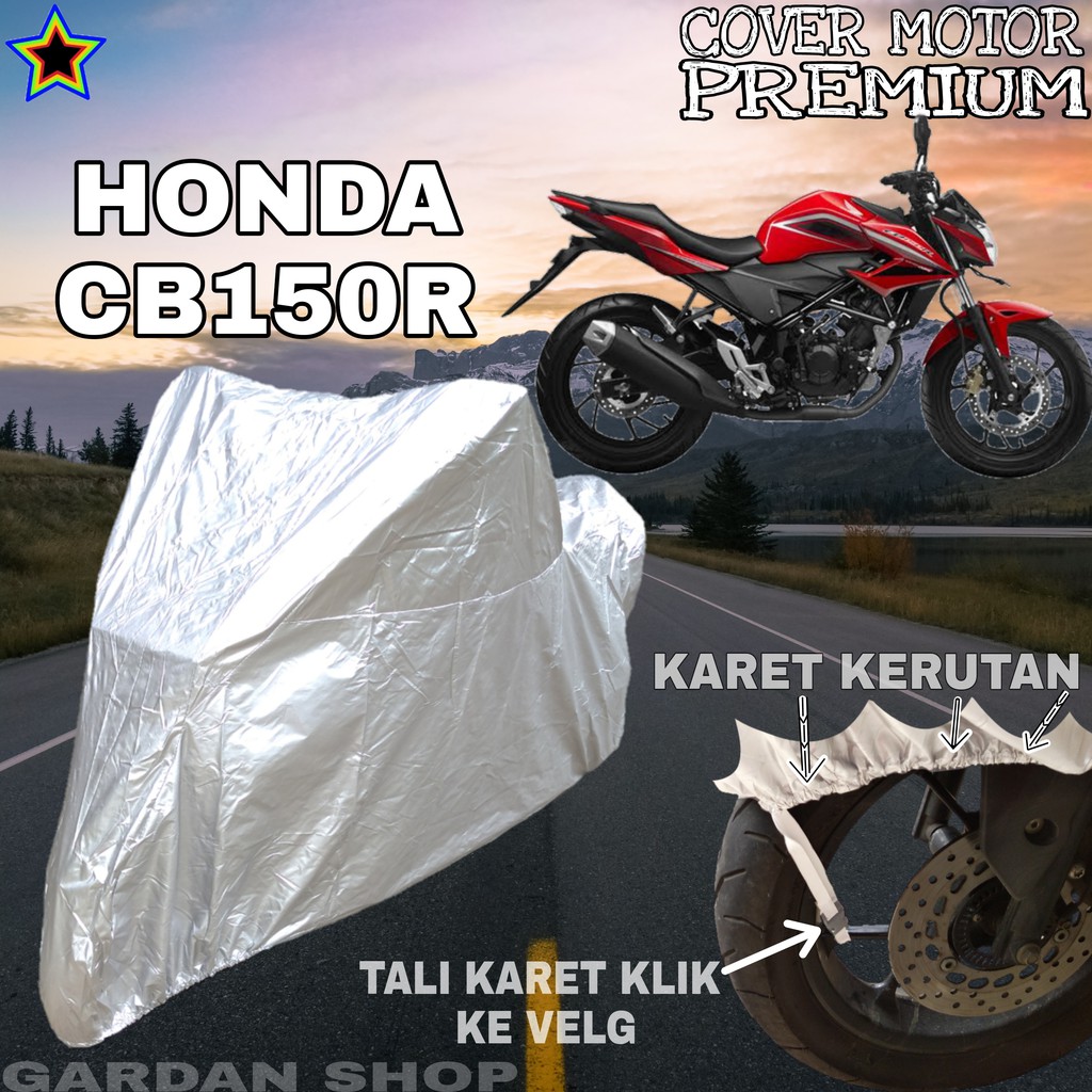 Sarung Motor HONDA CB150R SILVER POLOS Body Cover Penutup Motor Honda PREMIUM