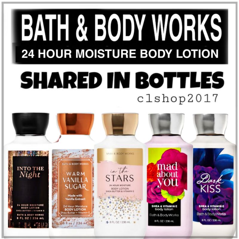 BBW BODY LOTION SHARE IN BOTTLE 3 ML &amp; 30 ML PART 1/4 INTO THE NIGHT PERFECT PEONY PURE WONDER IN THE STARS PINK CASHMERE SUNSET GLOW SALTWATER BREEZE SWEET PEA WHIPPED BERRY MERINGUE WHITE TEA &amp; SAGE WARM VANILLA SUGAR STRAWBERRY POUND CAKE STARLIT NIGHT