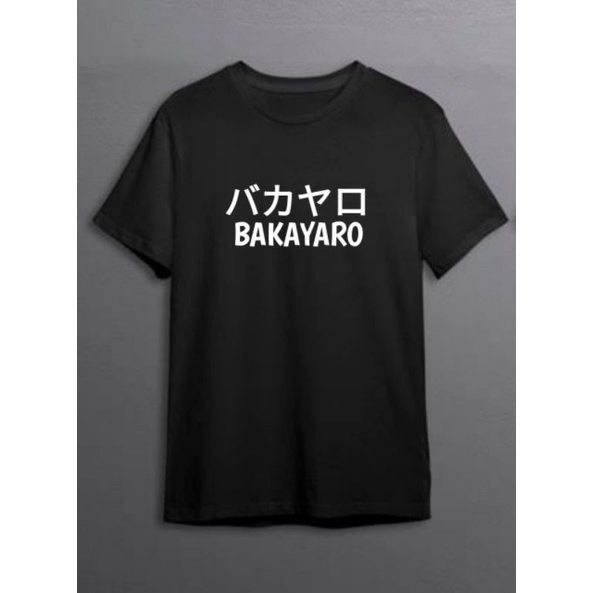 Kaos Distro || Kaos Anime Jepang || KAOS BAKAYAROU TULISAN JEPANG