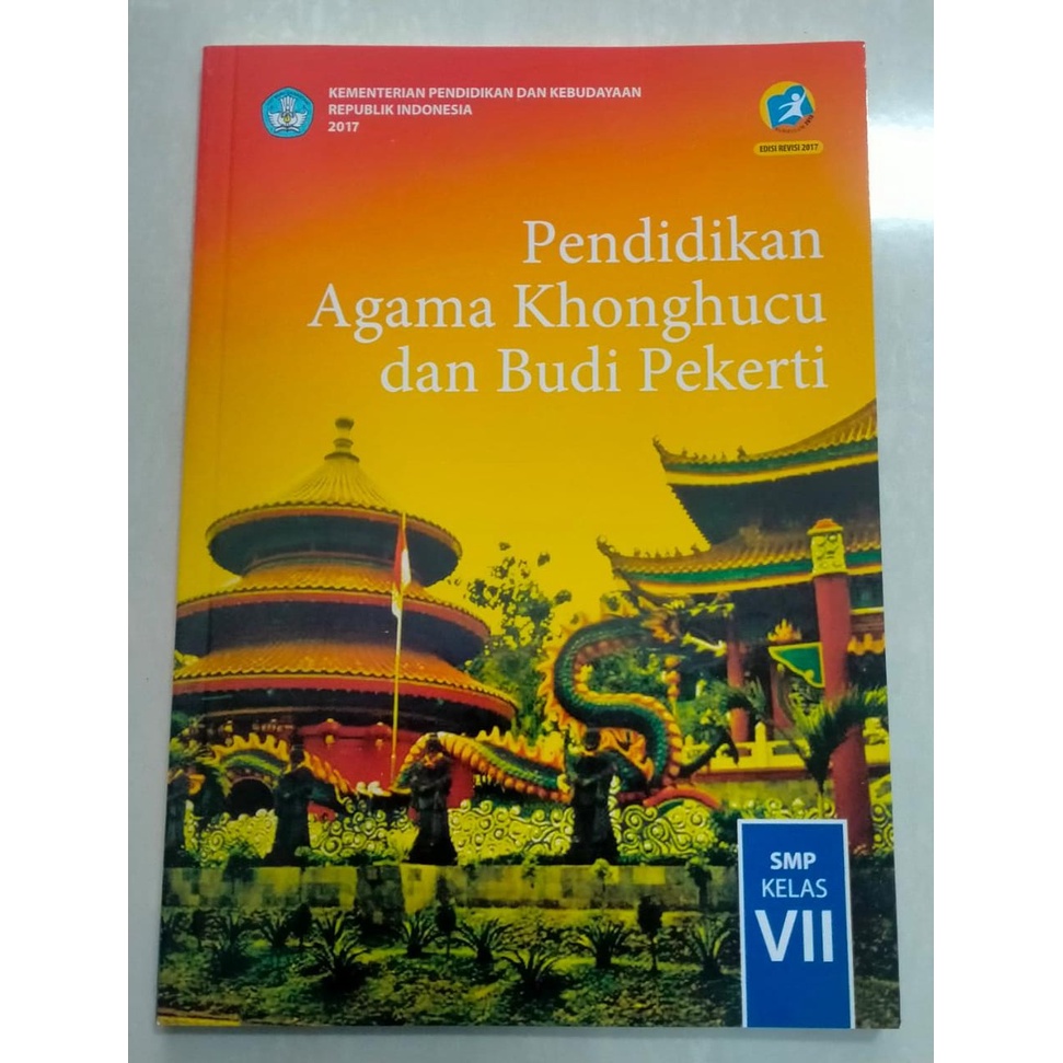 

BUKU PAKET PENDIDIKAN AGAMA KHONGHUCU DAN BUDI PEKERTI SMP KELAS VII