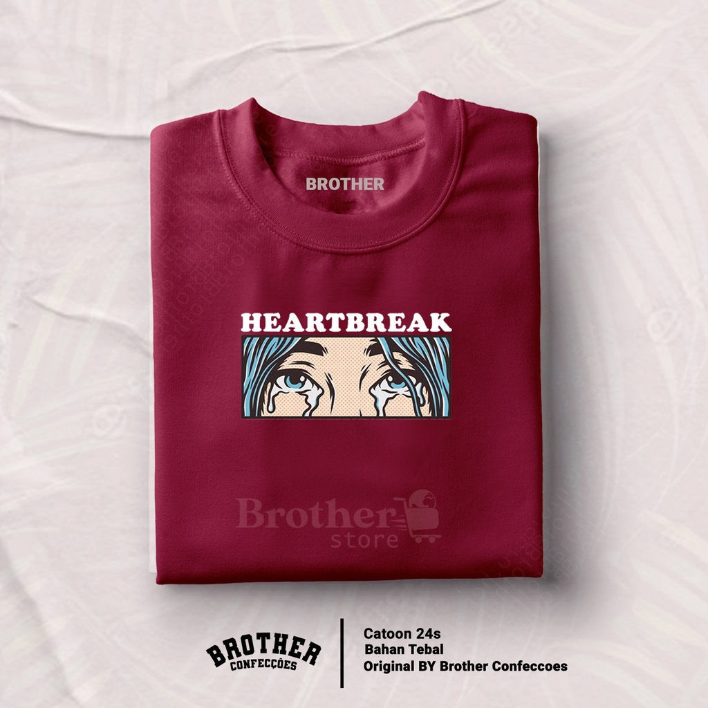 Brother Store Kaos Distro Pria - KAOS COWOK - Kaos Kata Kata - HeartBreak Premium