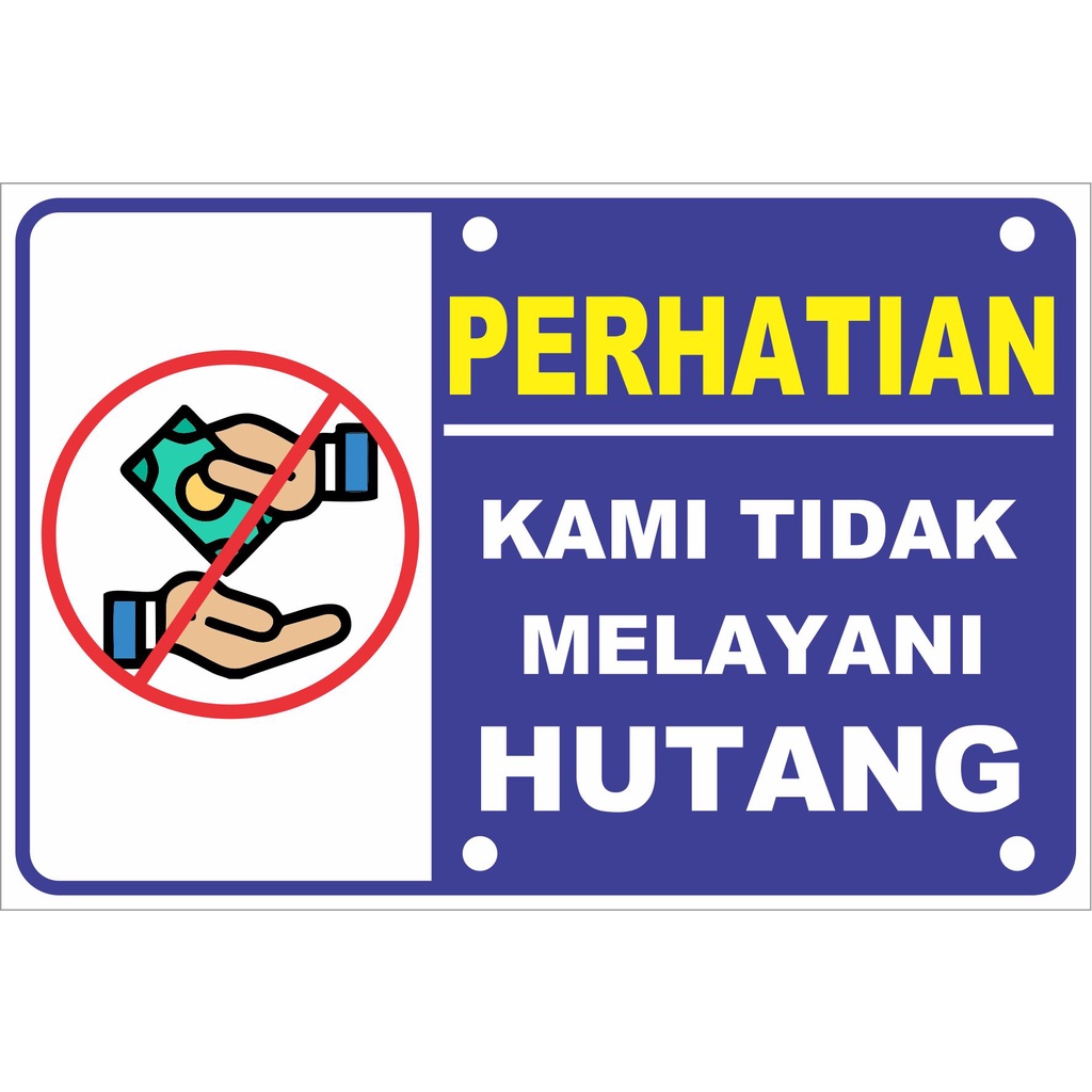 stiker TIDAK MELAYANI HUTANG