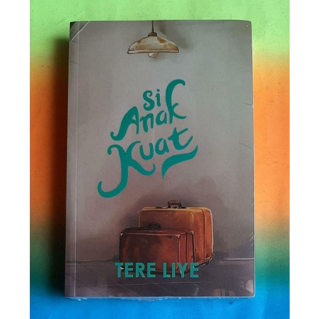 Novel Si Anak Kuat