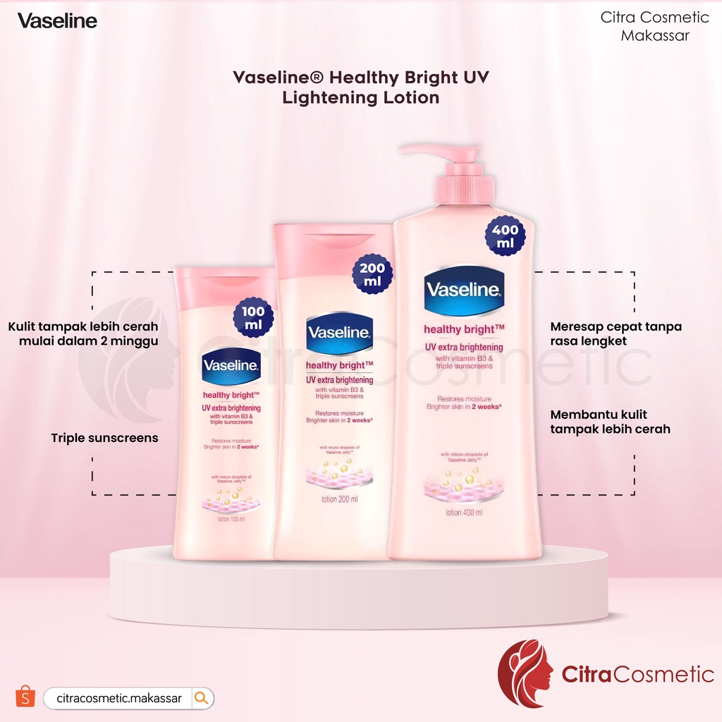 Vaseline Healthy Bright Series 100 | 200 | 400 Ml