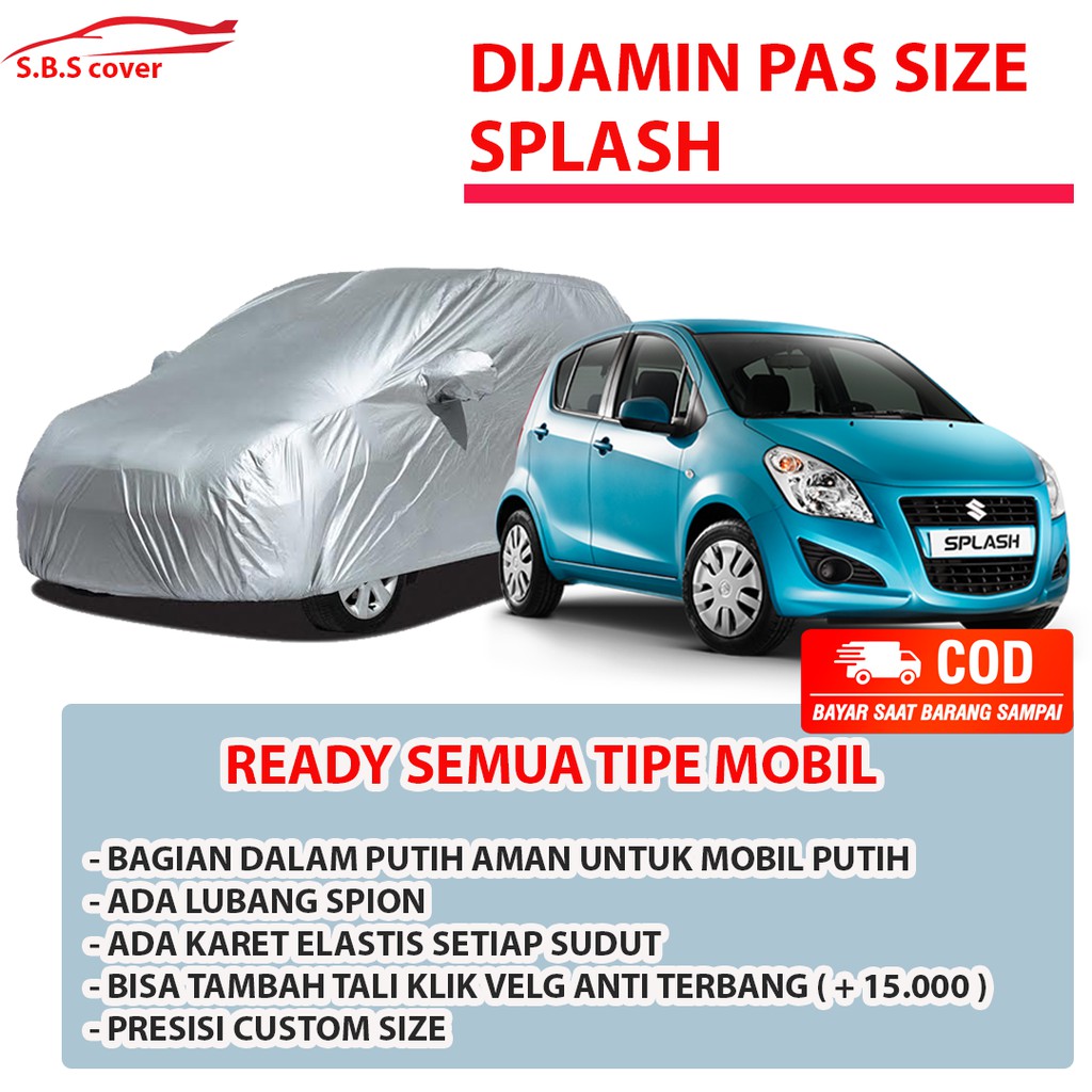 Body Cover Mobil SPLASH / Sarung Cover Mobil Splash / Mantel Mobil Splash / Mantol Splash / Selimut