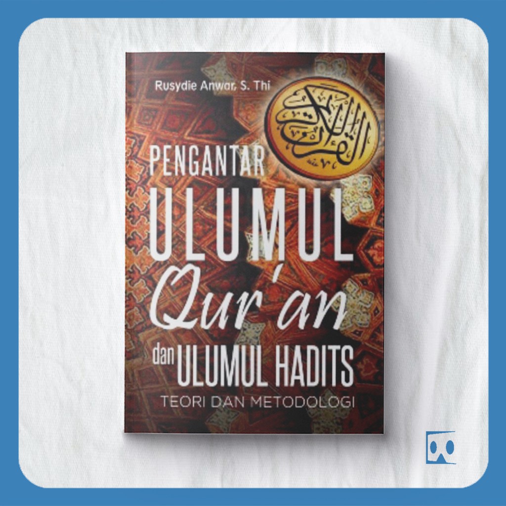 Pengantar Ulumul Quran dan Ulumul Hadits