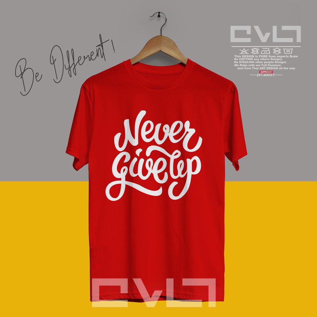 Kaos Baju Motivasi Sukses Never Give Up V1 Kaos Kata Kata Keren