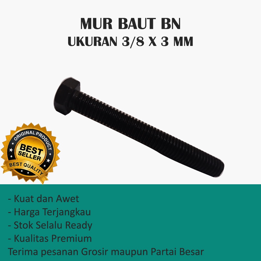 MUR BAUT HEXAGONAL 3/8 x 3 (HARGA SATUAN)- BAUT MUR HEXAGONAL 3/8 x 3 (HARGA SATUAN)