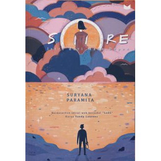 SORE; Istri dari Masa Depan By Suryana Paramita