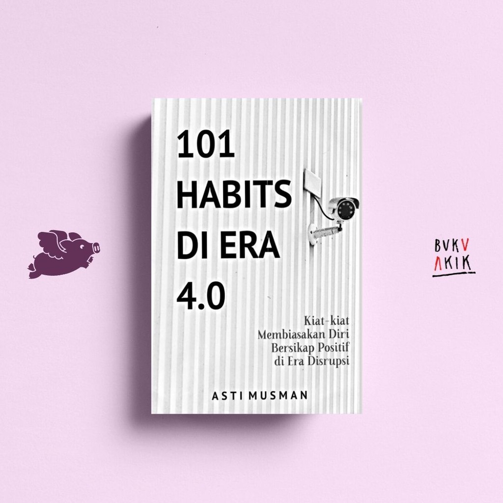 101 Habits di Era 4.0 - Asti Musman