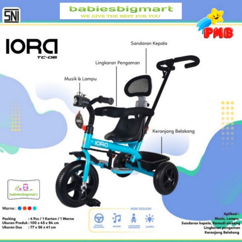 Sepeda Anak Roda 3 Tiga Tricycle PMB IORA TC 06 / GYRO GY 101  Aviator AT 306-7 Dorongan