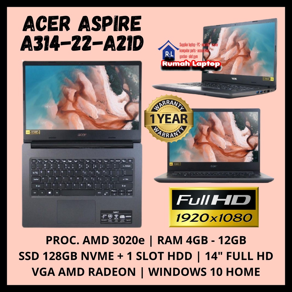 LAPTOP GAMING RAM 12GB ACER ASPIRE A314-22-A21D AMD 3020e SSD 128GB NVME 14 INCH FULL HD WINDOWS 10