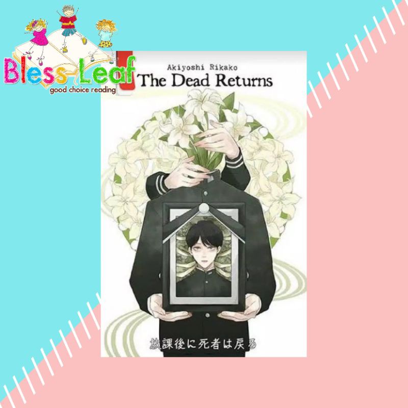 The Dead Returns ( 2019 ) oleh Akiyoshi Rikako