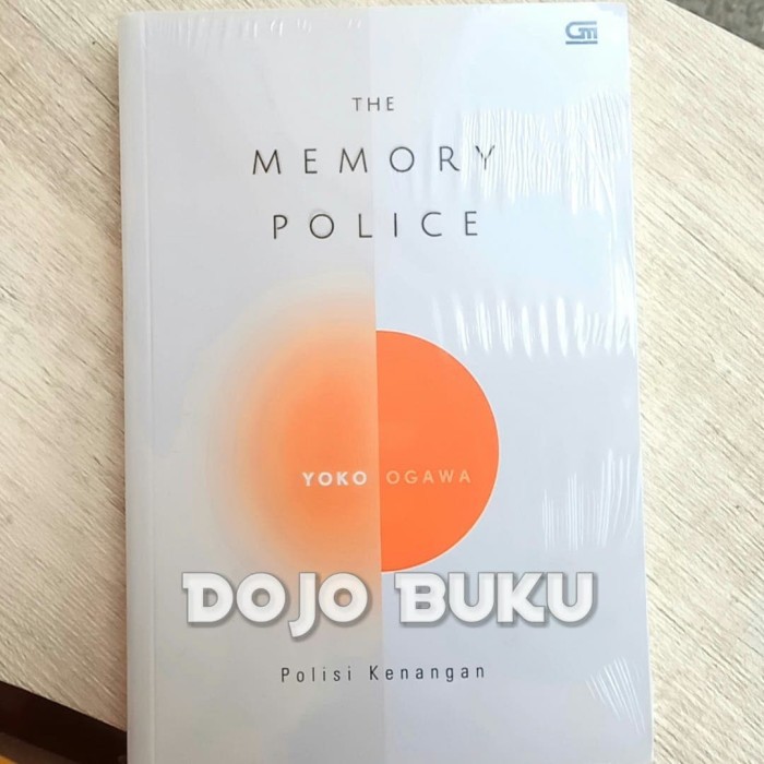 Polisi Kenangan (The Memory Police) by Yoko Ogawa