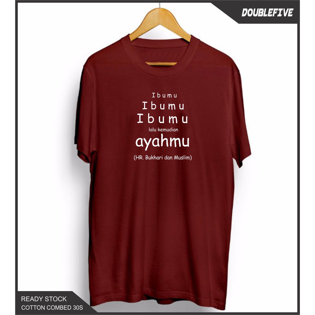 Kaos Distro Kaos Dakwah Kaos Islami Kaos Ibumu Kaos Cotton Combed 30S Premium