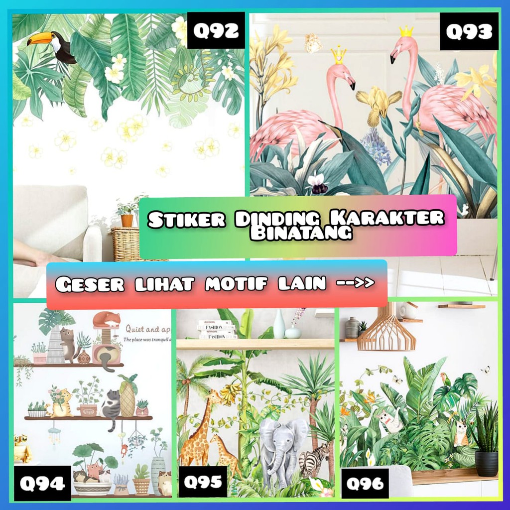 WALLSTIKER WALLSTICKER WALLPAPER WALL STICKER STIKER DINDING ANIMAL BINATANG GAJAH FLAMINGGO FLAMINGO KUCING JERAPAH ZEBRA DAUN HIJAU RAMBAT JUNTAI DEKORASI RUMAH KERAMIK PINTU KACA KAMAR MANDI RUANG TIDUR ANAK ANAK Q 92 93 94 95 96 Q92 Q93 Q94 Q95 Q96