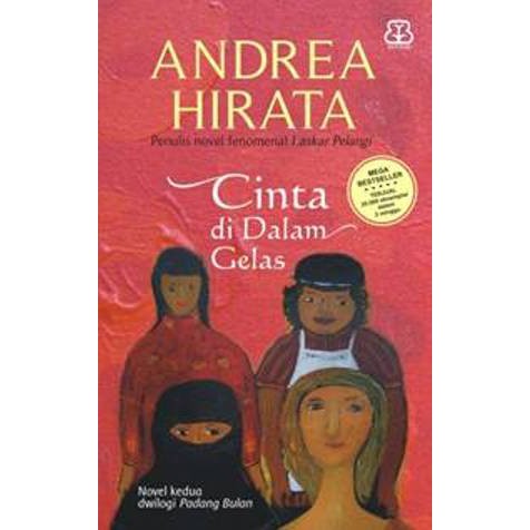 Cinta di Dalam Gelas Andrea Hirata - BENTANG PUSTAKA