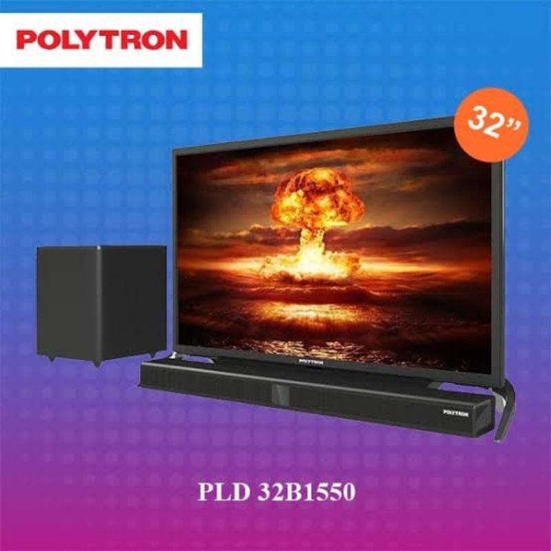 [SUSE] TV TELEVISI LED LCD POLYTRON PLD 32B1550 32 B 1550 IN INCH " CINEMAX SOUNDBAR GARANSI
