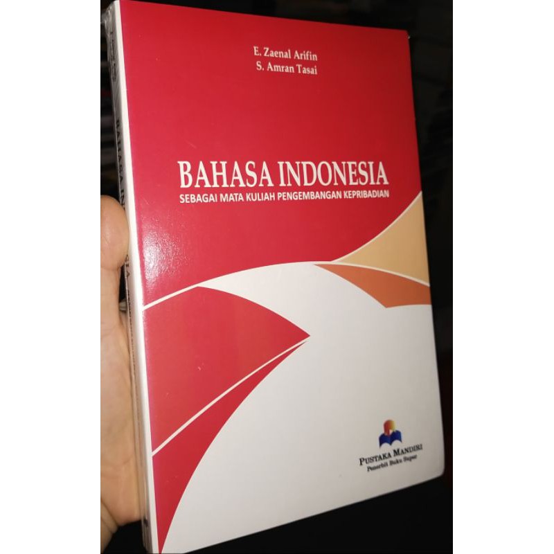 

bahasa Indonesia, sebuah mata kuliah wajib umum untuk pengembangan kepribadian