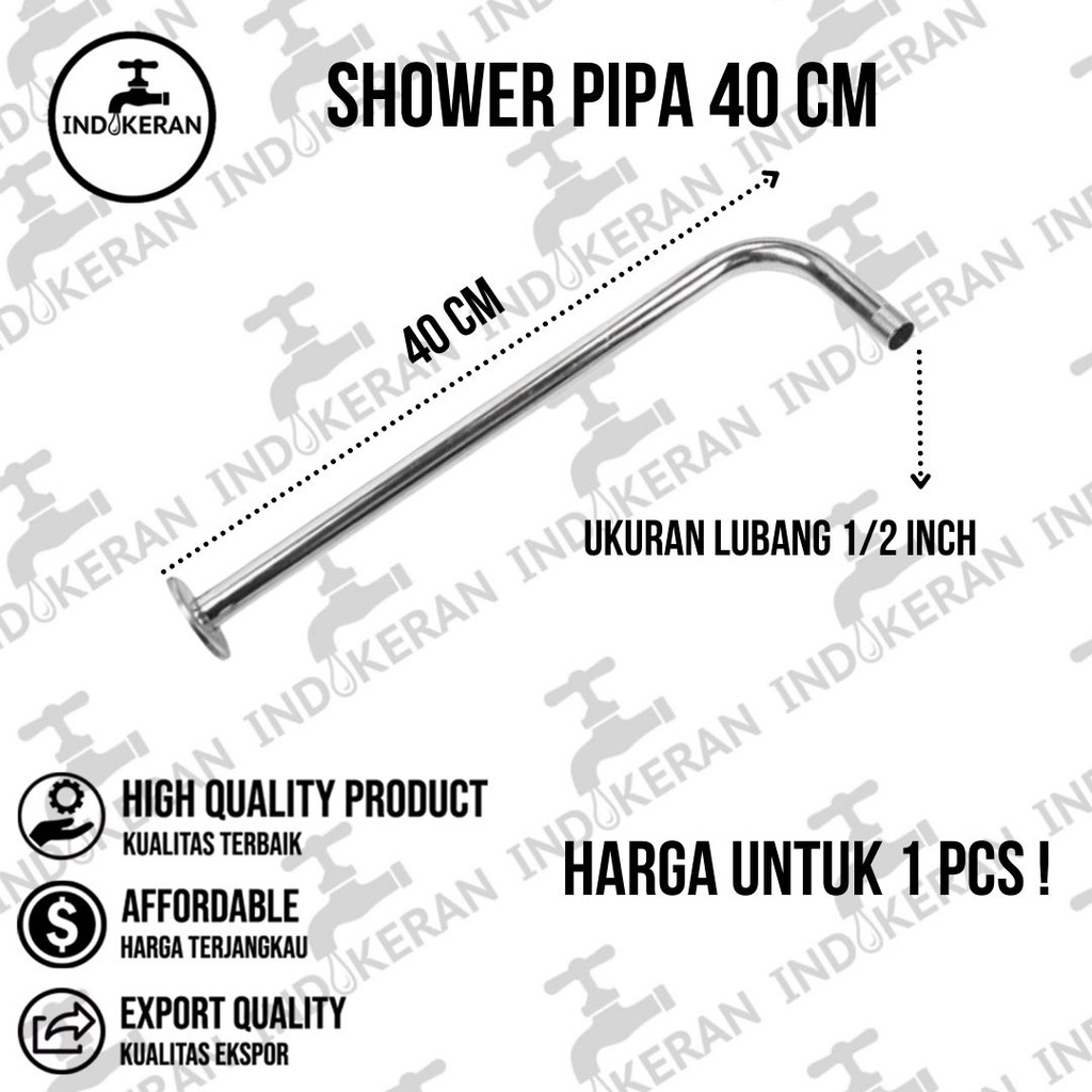 INDOKERAN - Pipa Wall Shower Dinding Tiang Mandi - 30/40/50 CM