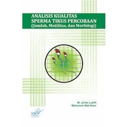 ANALISIS KUALITAS SPERMA TIKUS PERCOBAAN (JUMLAH,MOTILITAS,DAN MORFOLOGI)