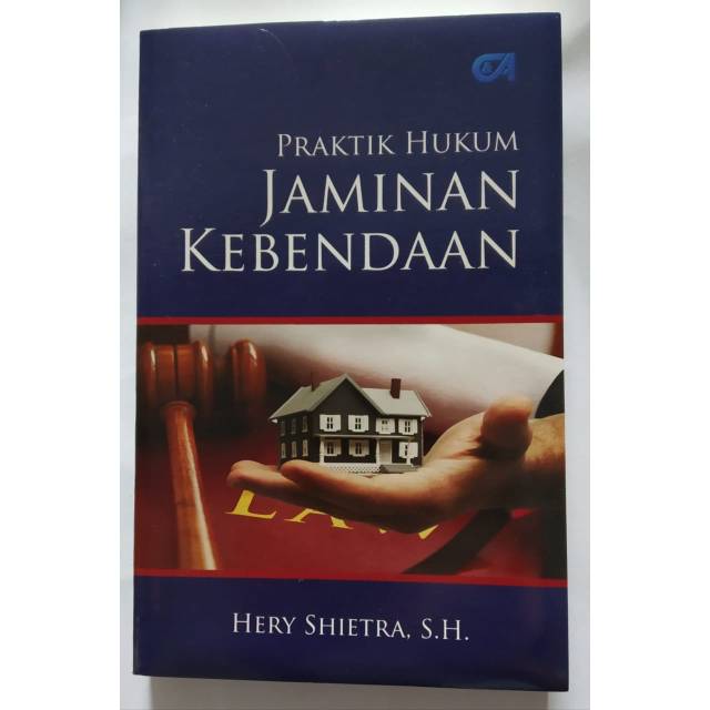 PRAKTIK HUKUM JAMINAN KEBENDAAN