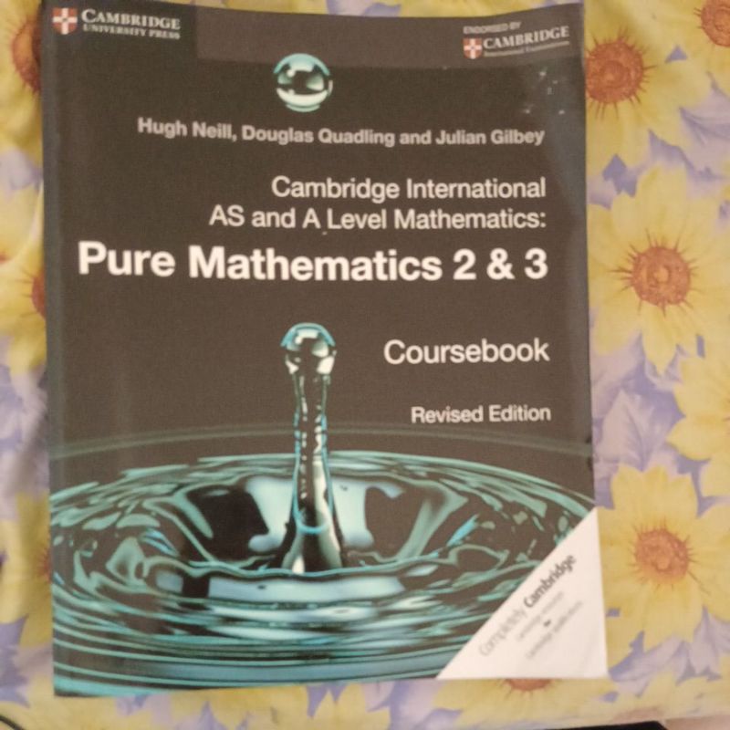 

Pure Mathematics 2&3 coursebook Cambridge international AS and A level Mathematics