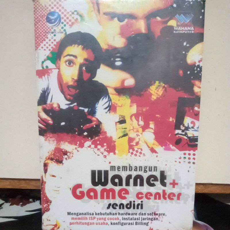 Buku Komputer - Membangun Warnet + Game Center Sendiri