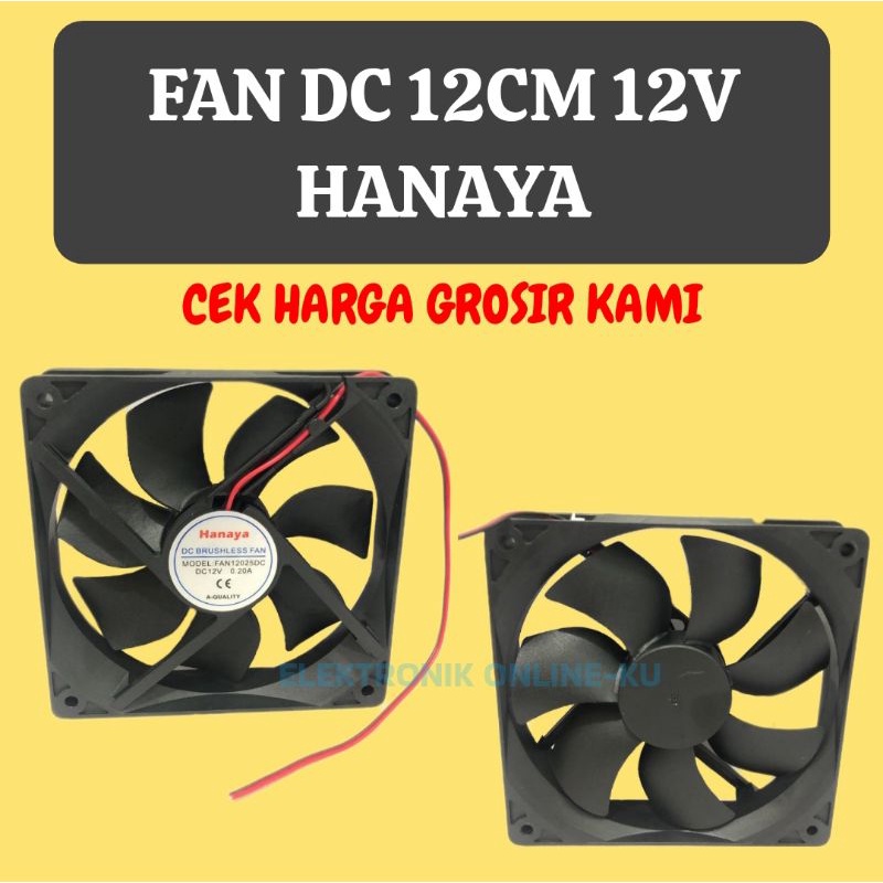 FAN DC 12CM 12V HANAYA