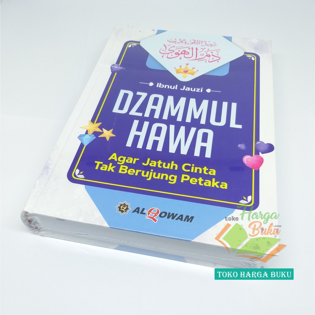 Dzammul Hawa Karya Ibnul Jauzi Agar Jatuh Cinta Tak Berujung Petaka Damul Hawa Penerbit Al-Qowam