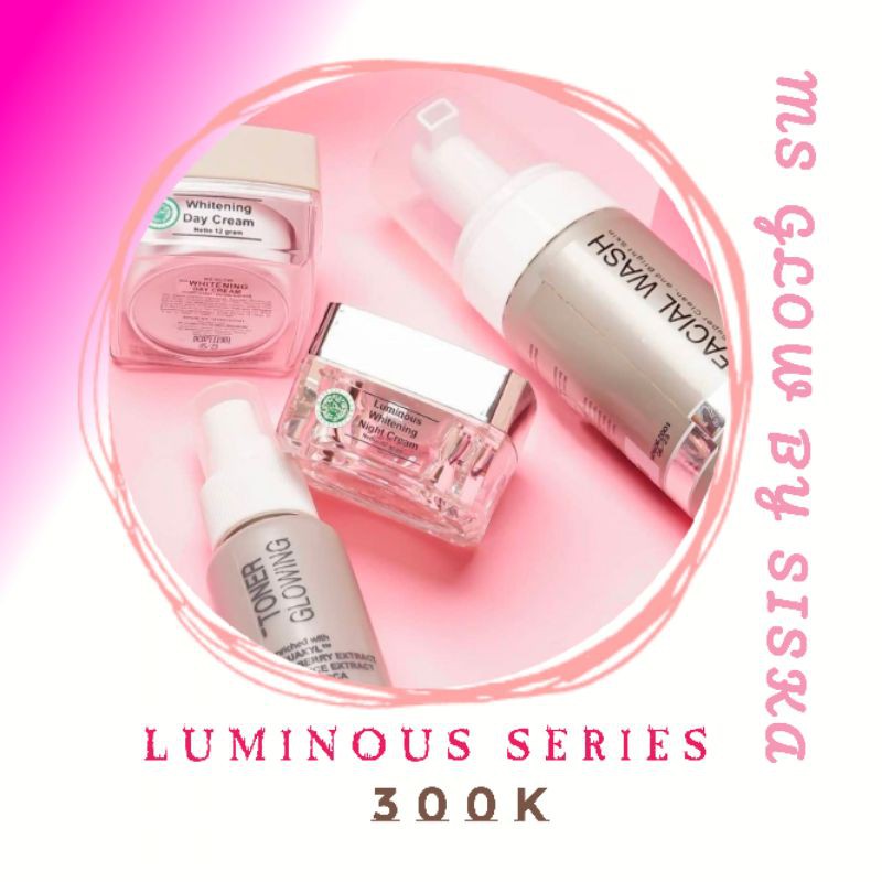 ~MS GLOW LUMINOUS SERIES ~FREE BOX/Tas ~