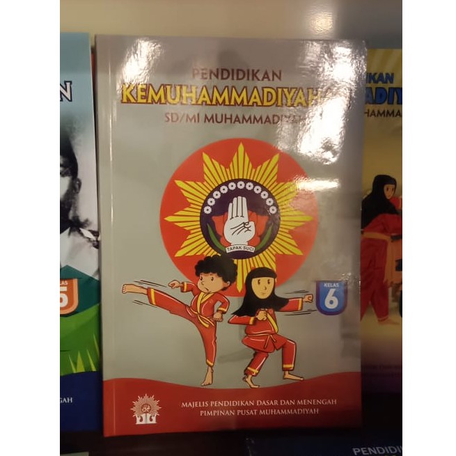 SD/SMP/SMA !!! Pendidikan Kemuhammadiyahan SD/SMP/SMA Muhammadiyah / Buku Kemuhammadiyahan-Kelas 6