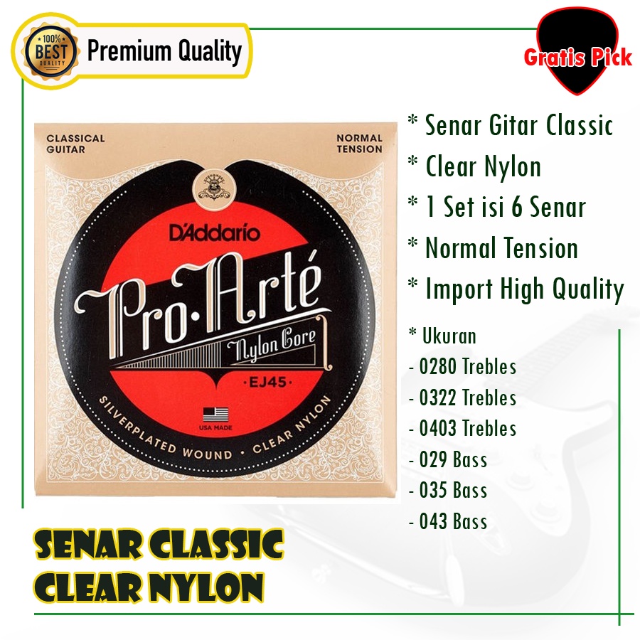 senar gitar nilon nylon classic daddario EJ 45 pro arte