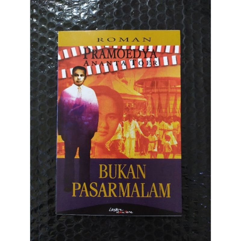 Bukan pasar malam by pramoedya