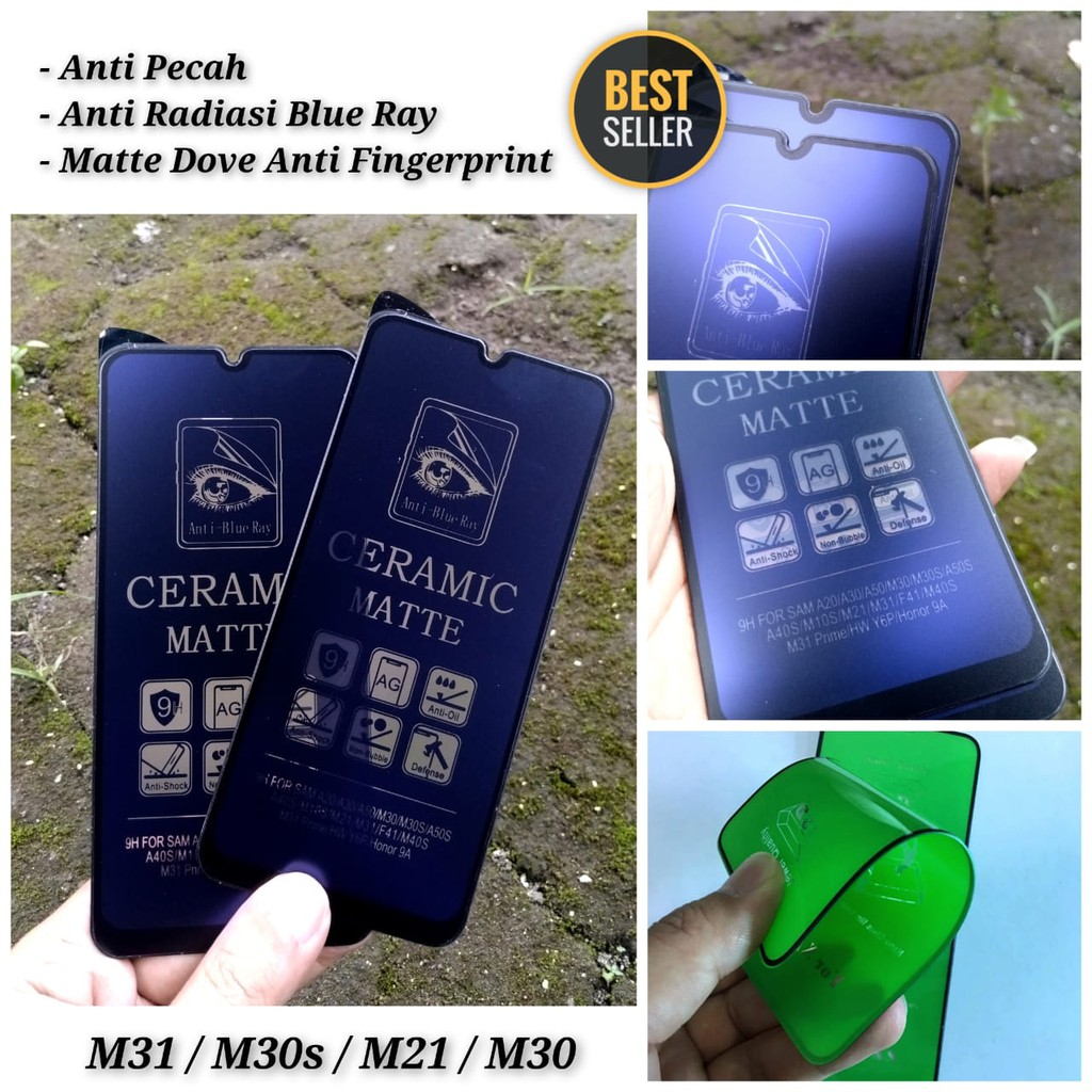 Tempered Glass Samsung A32 A22 4G M21 M30s M31 M30 A40s Ceramics Blue Matte Anti Radiasi Fingerprint
