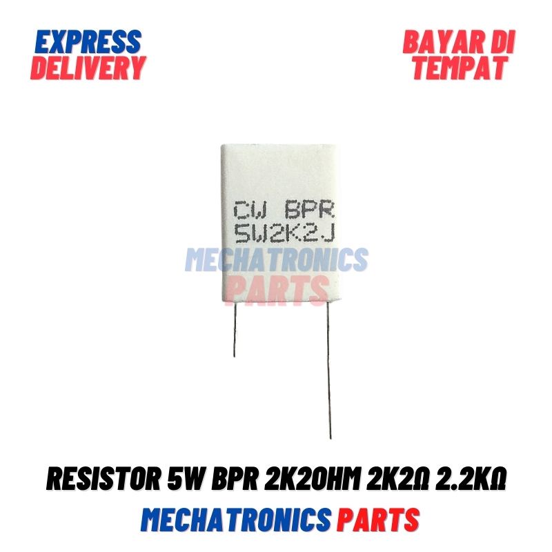 Resistor 5W BPR 2K2Ohm 2K2Ω 2.2KΩ