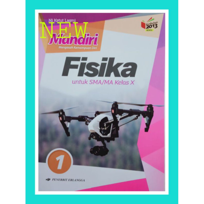 MANDIRI FISIKA 1 SMU TERBITAN ERLANGGA KURIKULUM 2013 REVISI