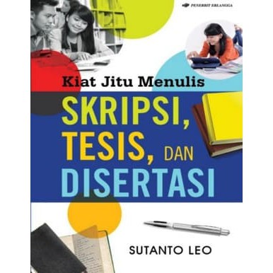 

BEST SELLER ORIGINAL KIAT JITU MENULIS SKRIPSI TESIS&DESERTASI SutantoLeo ERLANGGA