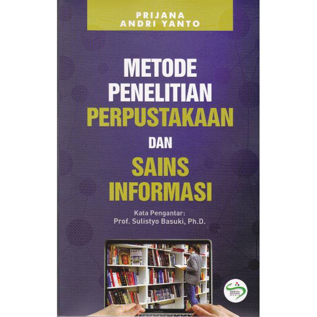 

METODE PENELITIAN PERPUSTAKAAN DAN SAIN INFORMASI