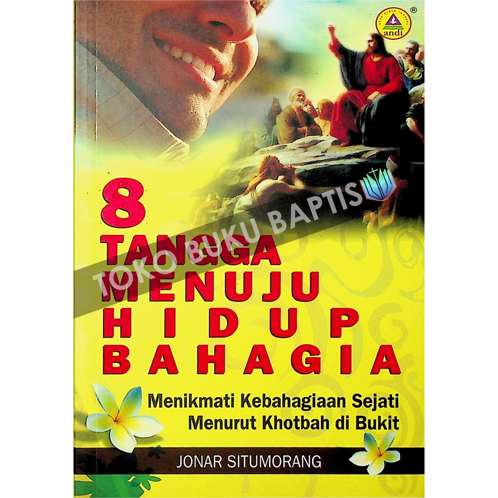 8 TANGGA MENUJU HIDUP BAHAGIA