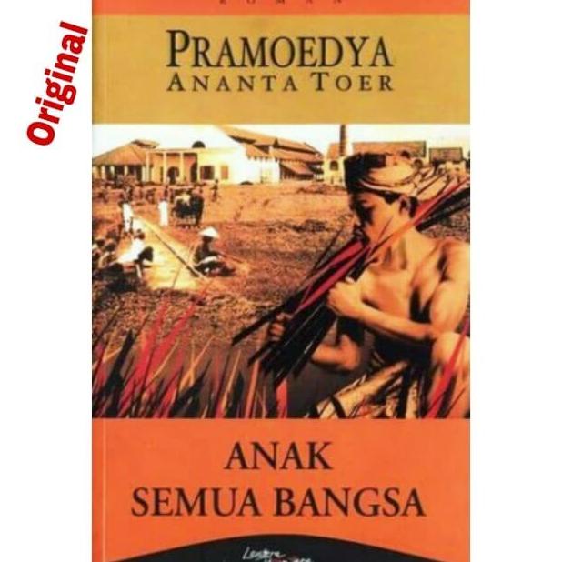 Original Anak Semua Bangsa Pramoedya Ananta Toer Seri Bumi Manusia