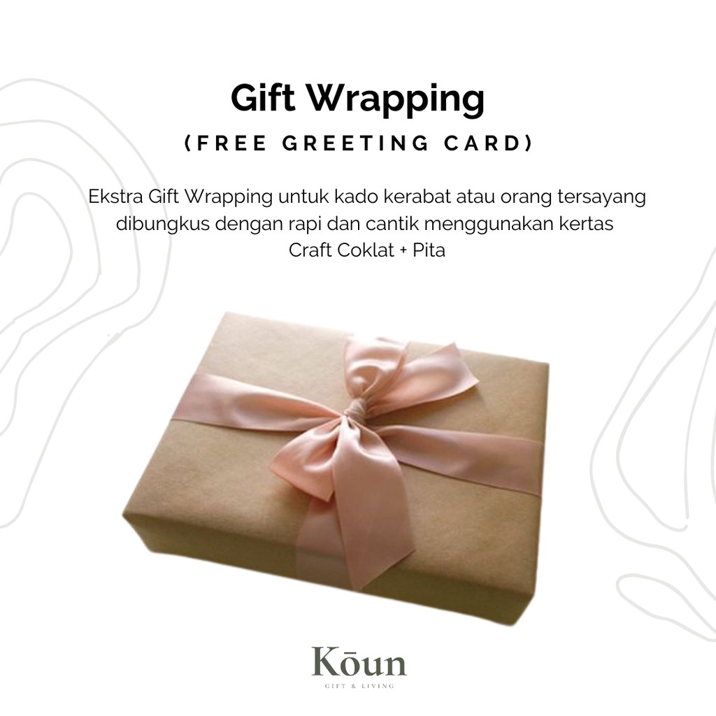 

[KOUN] Extra Gift Wrapping - Tambahan Bungkus Kado FREE GREETING CARD