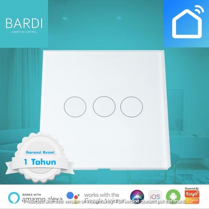 Saklar Bardi Smart Wall Switch Touch 3 Gang Saklar Sentuh Pintar Iot
