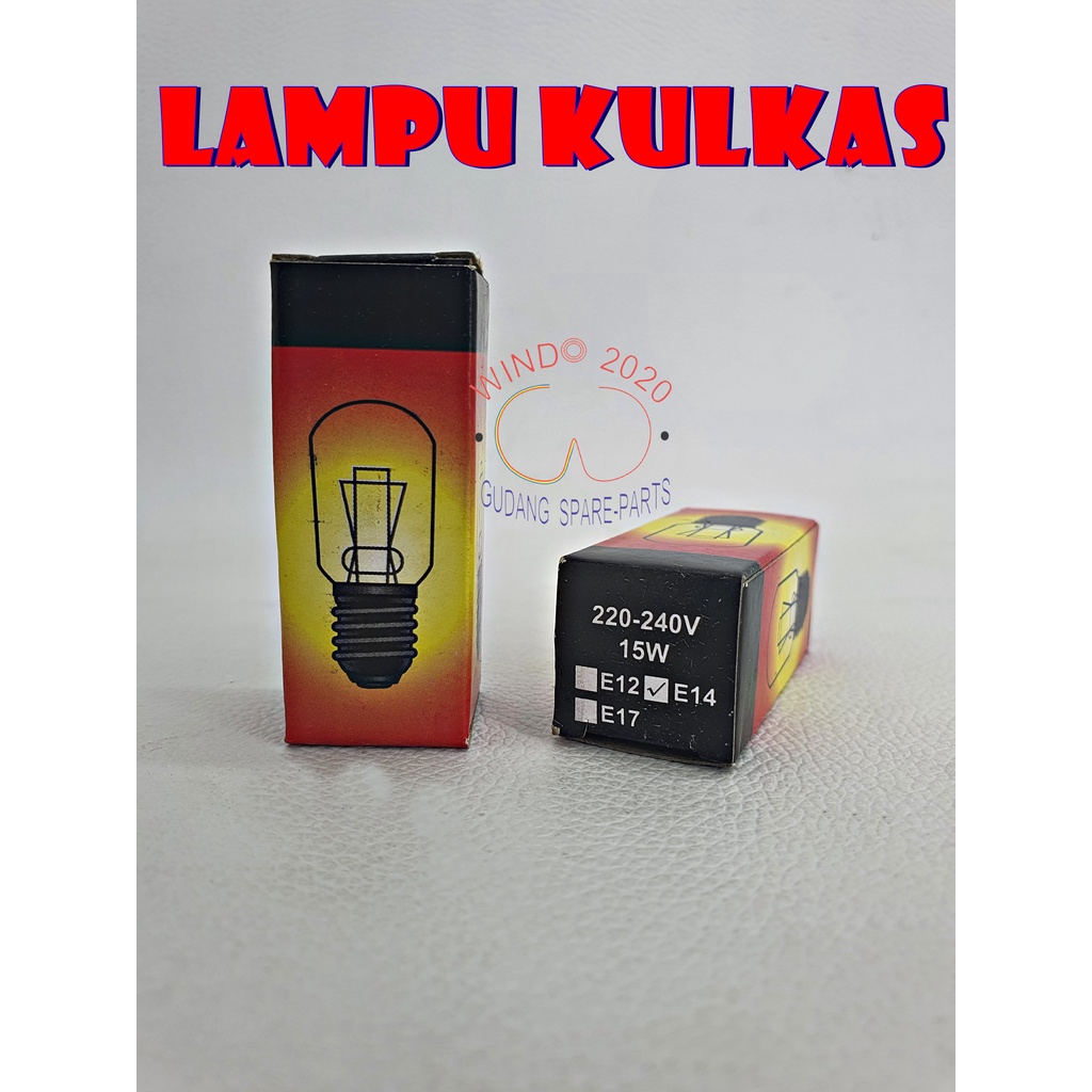 LAMPU KULKAS | LAMPU SHOWCASE | LAMPU FREZEER | LAMPU KULKAS UKURAN E12 , E14 , E17