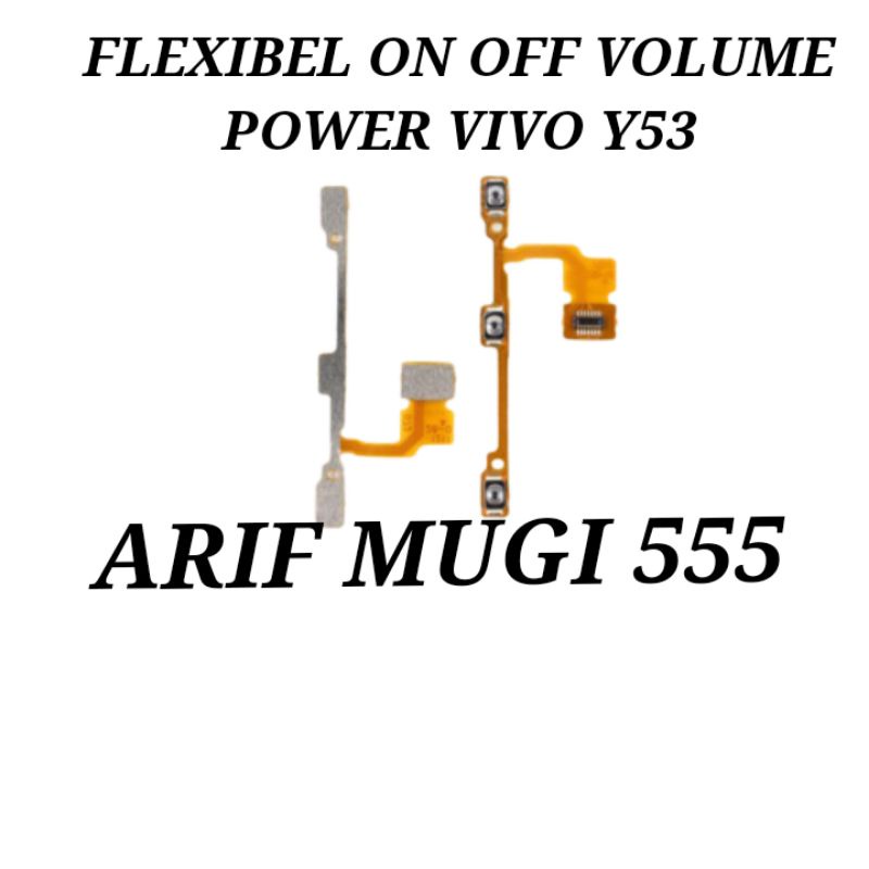 Flexible FleXibel tombol on off+Volume Power Vivo Y53 Original