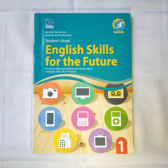Buku Bahasa Inggris SMA Kelas 10 Grafindo English Skills for the Future