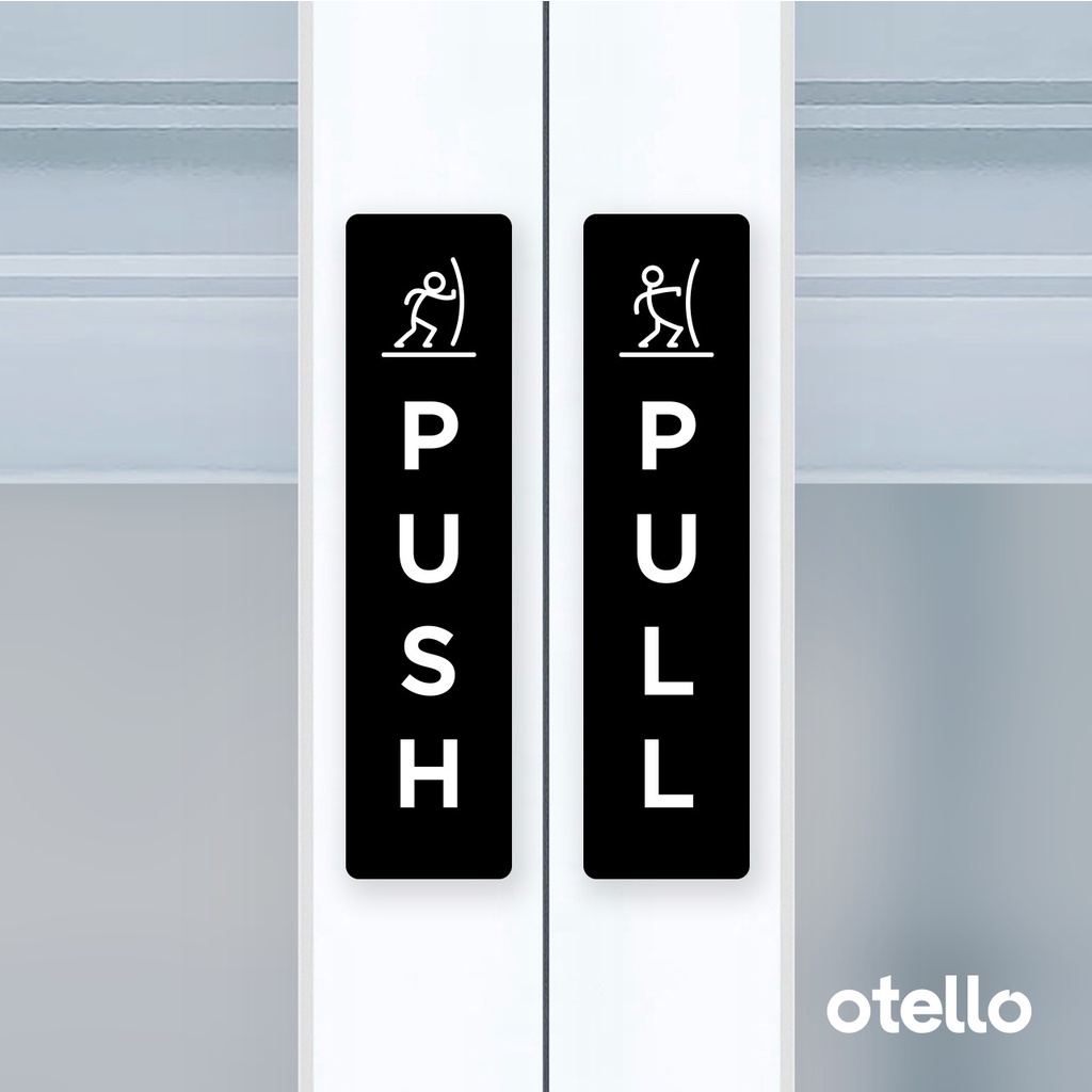 Otello Label Sticker Push Pull Icon Unik Sign Acrylic Modern Minimalist Signage Board Akrilik Kayu Pintu Tempel Stiker Pintu Kafe Restoran Kantor Gedung