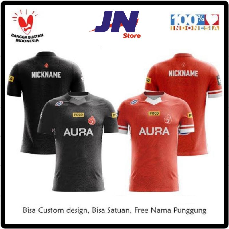 BAJU JERSEY AURA FIRE TERBARU 2022 NEW HOME AWAY FREE NICKNAME GAME MOBILE LEGENDS FREEFIRE FF PUBG 