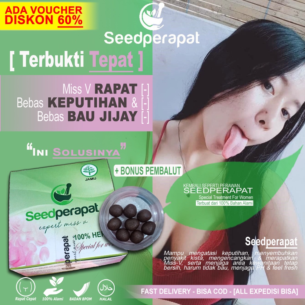 SEED PERAPAT Obat Perapat Miss V Pil Perapat Vagina Kewanitaan Penyempit Vagina Jamu Perapat Memek